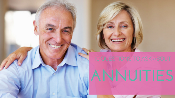 My Retirement Plan: 10 Questions to Ask About Annuities