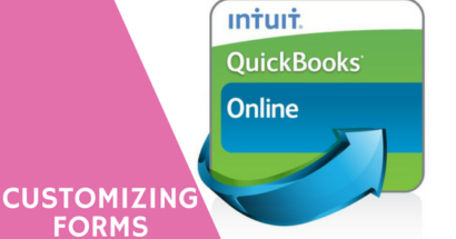 Customize QuickBooks Forms for a More Professional Image